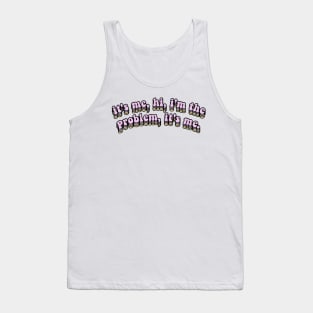 it's me, hi, i'm the problem it's me lyric sticker Tank Top